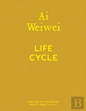 Ai Weiwei: Life Cycle