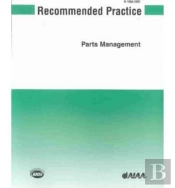 Aiaa Recommended Practice For Parts Management