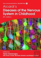 Aicardi'S Diseases Of The Nervous System In Childhood, 4th Edition