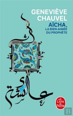 Bertrand.pt - Aïcha, La Bien-Aimée Du Prophète
