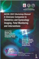 Aicog 2023 Workshop Manual: A Clinicians Companion To Obstetrics And Gynecology Imaging, Fetal Monitoring And Interventions