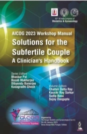 Aicog 2023 Workshop Manual: Solutions For The Subfertile Couple