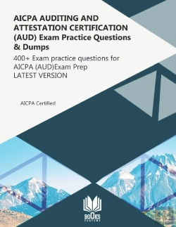 Bertrand.pt - Aicpa Auditing And Attestation Certification (Aud) Exam Practice Questions & Dumps