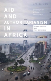 Aid And Authoritarianism In Africa