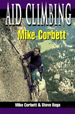Bertrand.pt - Aid Climbing With Mike Corbett