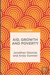 Aid, Growth And Poverty