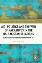 Aid, Politics And The War Of Narratives In The Us-Pakistan Relations