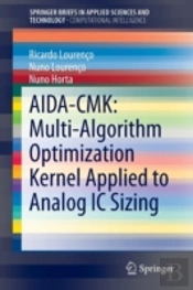 Aida-Cmk: Multi-Algorithm Optimization Kernel Applied To Analog Ic Sizing