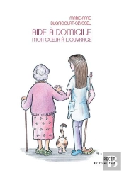 Aide À Domicile : Mon Coeur À L'Ouvrage