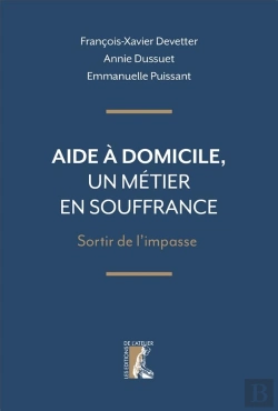 Bertrand.pt - Aide A Domicile, Un Metier En Souffrance-Sortir De L Impasse