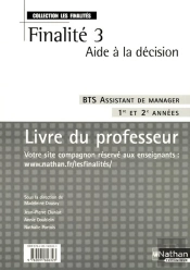 Aide A La Decision Bts - Finalite 3 - Bts Assistant De Manager (Les Finalites) Professeur 2008