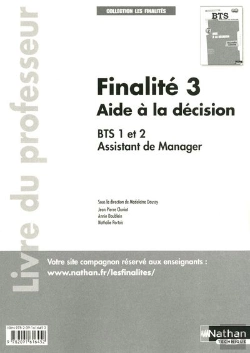 Bertrand.pt - Aide A La Decision Bts Finalite 3 (Les Finalites) Professeur 2011