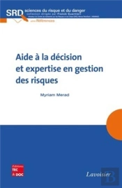 Aide À La Décision Et Expertise En Gestion Des Risques
