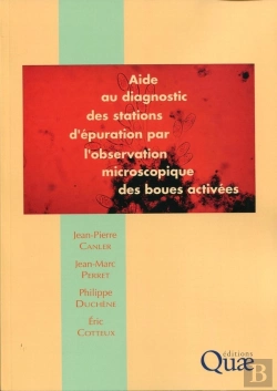 Bertrand.pt - Aide Au Diagnostic Des Stations D'Épuration Par L'Observation Microscopique ; Des Boues Activées