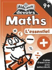 Aide Aux Devoirs/Math 9+ L'Essentiel