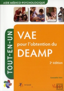 Bertrand.pt - Aide Médico-Psychologique ; Vae Pour L'Obtention Du Deamp ; Tout-En-Un (2e Édition)