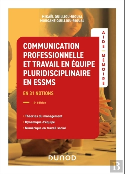 Bertrand.pt - Aide-Mémoire : Communication Professionnelle Et Travail En Équipe Pluridisciplinaire Essms (4e Édition)
