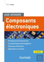 Aide-Mémoire : Composants Électroniques (6e Édition)
