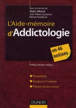 Bertrand.pt - Aide-Mémoire D'Addictologie En 55 Notions