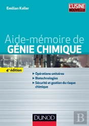 Aide-Mémoire De Génie Chimique (4e Édition)