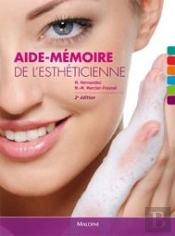 Aide-Memoire De L'Esthéticienne (2e Édition)