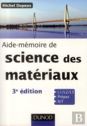 Aide-Memoire De Science Des Materiaux - 3e Ed.