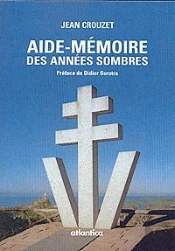 Aide-Memoire Des Annees Sombres