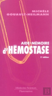 Aide-Memoire D'Hemostase (2e Edition)
