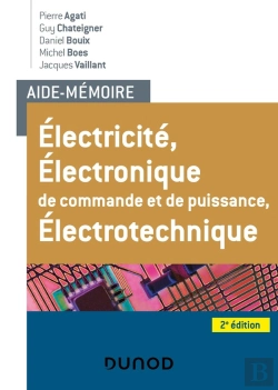 Bertrand.pt - Aide-Mémoire : Électricité, Électronique De Commande Et De Puissance, Électrotechnique (2e Édition)
