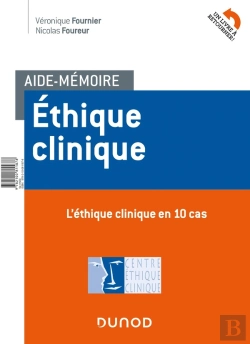 Bertrand.pt - Aide-Mémoire : Éthique Clinique : En 10 Cas