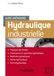Aide-Mémoire : Hydraulique Industrielle