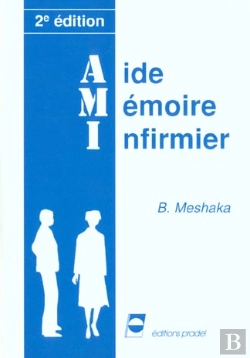 Bertrand.pt - Aide Memoire Infirmier ; 2e Edition