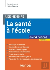 Aide-Mémoire : La Santé À L'École ; En 24 Notions (3e Édition)