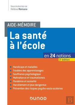 Bertrand.pt - Aide-Mémoire : La Santé À L'École ; En 24 Notions (3e Édition)