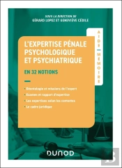 Aide-Mémoire : L'Expertise Pénale Psychologique Et Psychiatrique