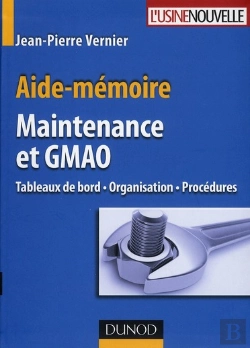 Bertrand.pt - Aide-Mémoire ; Maintenance Et Gmao