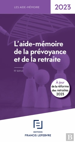 Bertrand.pt - Aide Memoire Prevoyance Retraite 2023