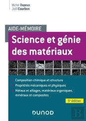 Aide-Mémoire : Science Et Génie Des Matériaux (5e Édition)