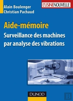 Bertrand.pt - Aide-Mémoire Surveillance Des Machines Par Analyse Des Vibrations