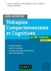 Aide-Mémoire : Thérapies Comportementales Et Cognitives En 37 Notions