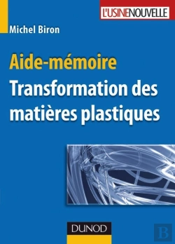 Bertrand.pt - Aide-Mémoire - Transformation Des Matières Plastiques