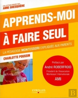 Bertrand.pt - Aide-Moi A Faire Seul  - La Methode Montessori Expliquee Aux Parents