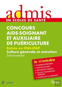 Bertrand.pt - Aide-Soignant/Auxiliaire De Puériculture ; Culture Générale Et Actualité ; Épreuves Écrites Et Orale ; Je M'Entraîne