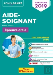 Aide-Soignant ; Entrée En Ifas ; Épreuve Orale (Concours 2019)