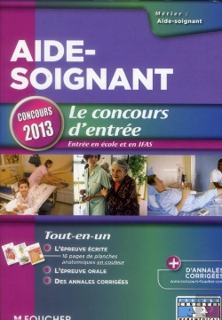 Bertrand.pt - Aide-Soignant - Le Concours D'Entree Concours 2013