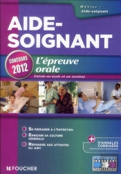 Aide-Soignant L'Epreuve Orale Concours 2012