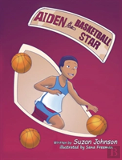Bertrand.pt - Aiden, The Basketball Star!