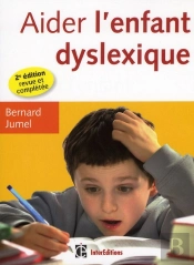 Aider L'Enfant Dyslexique 2e Edition