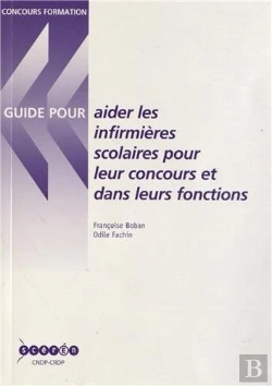 Bertrand.pt - Aider Les Infirmieres Scolaires Pour Leur Concours Et Dans Leurs Fonctions
