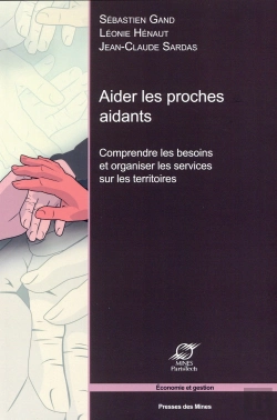 Bertrand.pt - Aider Les Proches Aidants ; Comprendre Les Besoins Et Organiser Les Services Sur Les Territoires